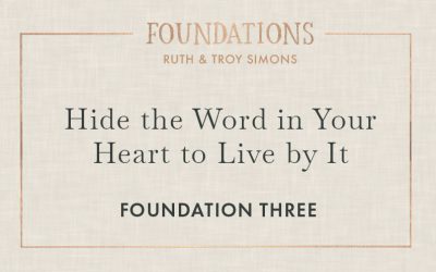 Foundation 3: Hide the Word in Your Heart to Live by It